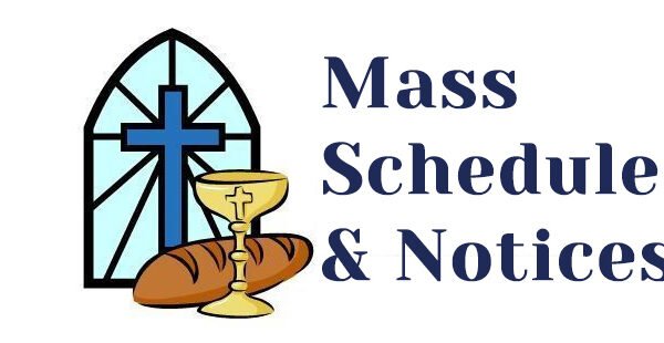 Mass-Schedule-&-Notices Mass Schedule & Notices
